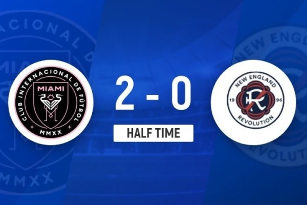 半场-迈阿密国际2-0新英格兰革命 梅西送2妙传助阿连德阿尔